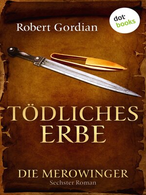cover image of DIE MEROWINGER--Sechster Roman